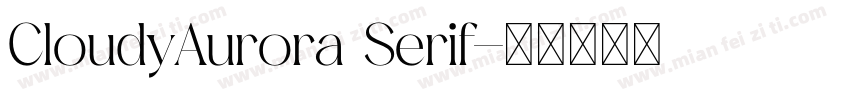 CloudyAurora Serif字体转换